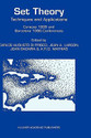 Set Theory Techniques and Applications Curacao 1995 and Barcelona 1996 Conferences Second Edition