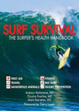 Surf Survival The Surfer s Health Handbook