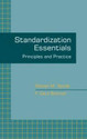Standardization Essentials Principles and Practice