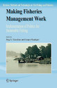 Making Fisheries Management Work Implementation of Policies for Sustainable Fishing 1st Edition