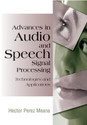 Advances in Audio and Speech Signal Processing Technologies and Applications