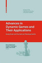 Advances in Dynamic Games and Their Applications Analytical and Numerical Developments 1st Edition
