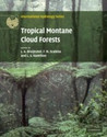Tropical Montane Cloud Forests 1st Edition