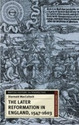 The Later Reformation in England 1547-1603 Second Edition 0002 Edition