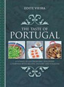 Taste of Portugal A Voyage of Gastronomic Discovery Combined with Recipes History and Folklore