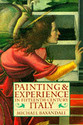 Painting and Experience in Fifteenth-Century Italy A Primer in the Social History of Pictorial Style 0002 Edition