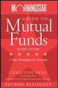Morningstar Guide to Mutual Funds Five-Star Strategies for Success 2nd Edition 0002 Edition