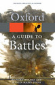 A Guide to Battles Decisive Conflicts in History Reprint Edition