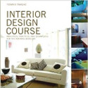 Interior Design Course Principles Practices and Techniques for the Aspiring Designer 01 Edition