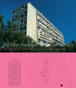 Key Urban Housing of the Twentieth Century Plans Sections and Elevations