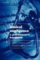 Clinical Negligence A Practitioner s Handbook Law Edition