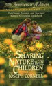Sharing Nature with Children The Classic Parents Teachers Nature Awareness Guidebook