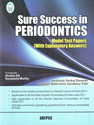 Sure Success in Periodontics Model test Papers with Explanatory Answers With CD-ROM 1st Edition