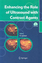 Enhancing the Role of Ultrasound with Contrast Agents With CD-ROM 1 Har Cdr Edition