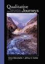Qualitative Journeys Student and Mentor Experiences with Research 1st Edition