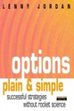 Options Plain Simple Successful Strategies Without Rocket Science 1st Edition