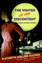 The Winter of Her Discontent by Haines Kathryn Miller Author-English-Harper Paperbacks-Paperback