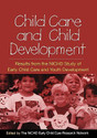 Child Care and Child Development Results from the NICHD Study of Early Child Care and Youth Development