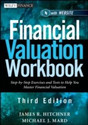 Financial Valuation Workbook Step-By-Step Exercises and Tests to Help You Master Financial Valuation 3rd Edition