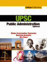UPSC Public Administration Optional: Mains Examination Topicwise Question Analysis 20+ Years 3 Edition 9789382732914 available at Flipkart for Rs.155