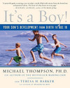 It s a Boy Your Son s Development from Birth to Age 18