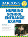Barrons Nursing School Entrance Exams Series - BARRONS HOW TO PREPARE FOR THE NURSING SCHOOL ENTRANCE EXAMS English 3 2nd Edition