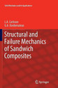 Structural and Failure Mechanics of Sandwich Composites