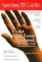 It s Not Carpal Tunnel Syndrome RSI Theory and Therapy for Computer Professionals