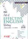 Isc Art Of Effective English Writing - Xi - Xii (2024-25)