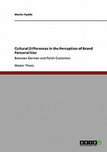 Cultural Differences in the Perception of Brand Personalities: Buy ...
