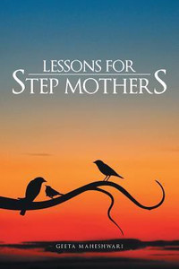 Lessons for Step Mothers: Buy Lessons for Step Mothers by Maheshwari