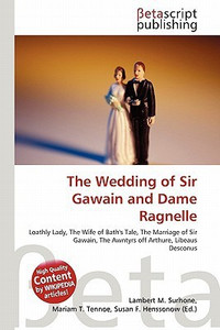 The Wedding of Sir Gawain and Dame Ragnelle Buy The Wedding of Sir