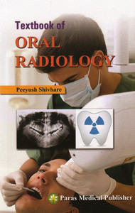 Textbook of Oral Radiology: Buy Textbook of Oral Radiology by Peeyush ...