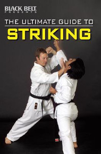 The Ultimate Guide to Striking: Buy The Ultimate Guide to Striking by