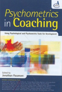 Psychometrics In Coaching: Using Psychological And Psychometric Tools ...