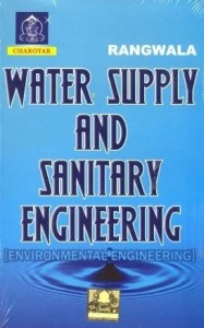 WATER SUPPLY AND SANITARY ENGINEERING By Rangwala 22nd Edition.zip