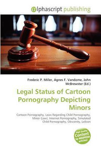 Legal Status of Cartoon Pornography Depicting Minors: Buy Legal Status