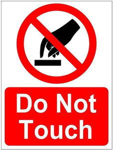 Clickforsign Caution Do not touch Emergency Sign Price in India - Buy