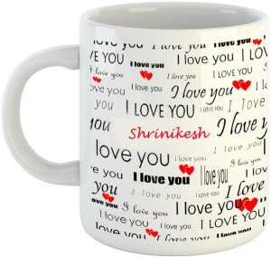 EMERALD Love You White Ceramic I Love You Shrinikesh Ceramic Coffee Mug  Price in India - Buy EMERALD Love You White Ceramic I Love You Shrinikesh  Ceramic Coffee Mug online at 