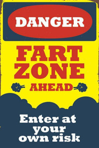 Danger Fart Zone Ahead Poster Print Poster on LARGE PRINT 36X24 INCHES ...