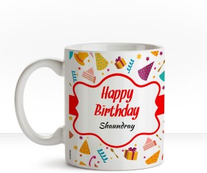 HUPPME Happy Birthday Shaundray name coffee mug Ceramic Coffee Mug Price in  India - Buy HUPPME Happy Birthday Shaundray name coffee mug Ceramic Coffee  Mug online at 