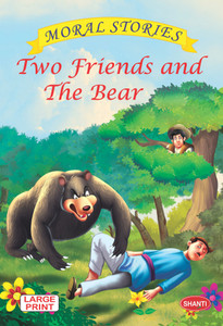 Two Friends & the Bear:Moral Stories Large Print - story book for kids ...