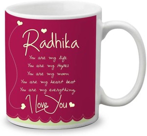 My Gifts Zone Radhika Name Beautiful Ceramic Coffee Gifts for Anniversary/  Valentine's Day / Gifts for your Loved ones Ceramic Coffee Mug Price in  India - Buy My Gifts Zone Radhika Name