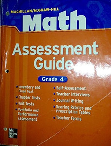 Macmillan/McGraw Hill Math Assessment Guide (Assessment Guide Grade 4 ...