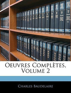 Baudelaire Oeuvres Complètes 2巻セット Oeuvres Complètes De