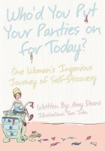Who'd You Put Your Panties on for Today?: Buy Who'd You Put Your Panties on  for Today? by Deans Amy at Low Price in India