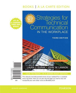 Strategies for Technical Communication in the Workplace, Books a la Carte Edition, MLA Update ...