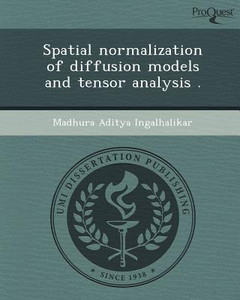 Spatial Normalization of Diffusion Models and Tensor Analysis: Buy ...