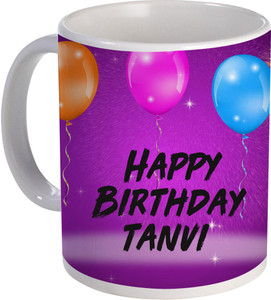 COLOR YARD best happy birth day Tanvi design on white Ceramic Coffee ...