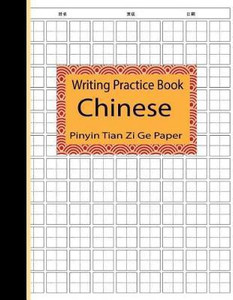 Chinese Writing Practice Book Pinyin Tian Zi GE Paper: Buy Chinese ...